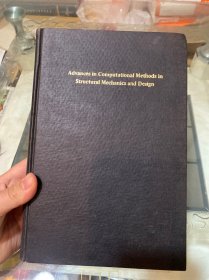 英文《Advances in Computational Methods in Structural Mechanics and Design（结构力学与设计中的计算方法进展 ）》