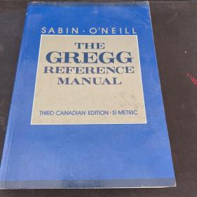 THE GREGG REFERENCE MANUAL THIRD CANADIAN EDITION. SI METRIC