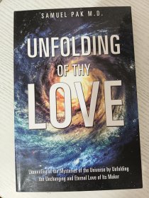 UNFOLDING OF THY LOVE