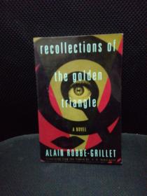 Alain Robbe-Grillet：《Recollections of the Golden Triangle》 阿兰·罗伯-格里耶：《金三角的回忆》（英文原版文学作品共157页）