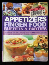 英文原版书 Appetizers Finger Food Buffets & Parties: How to Plan the Perfect Celebration with Over 400