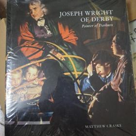 Joseph Wright of Derby: Painter of Darkness