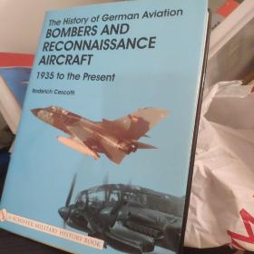 The History of German Aviation: Bombers and Reco