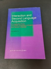 语言交流与第二语言习得：对一位儿童的英语作为第二语言习得的纵向研究 英文版