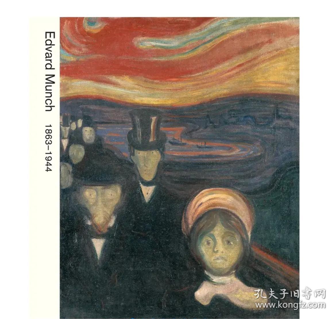 Edvard Munch: 1863–1944，爱德华·蒙克:1863-1944