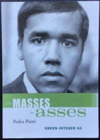 Pedro Pietri《The Masses Are Asses》