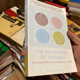 The Geography of Thought：How Asians and Westerners Think Differently...and Why