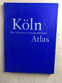 Köln Der historisch-topographische Atlas 科隆历史地形图集（德文原版、 8开精装彩图）