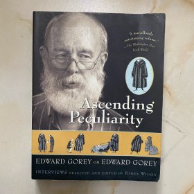 ASCENDING PECULIARITY EDWARD GOREY ON EDWARD GOREY ゴーリー 提升特质爱德华·戈瑞谈爱德华·戈瑞 artra