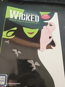 A NEW MUSICAL WICKED MUSIC LYRICS BY STEPHEN SCHWARTZ 斯蒂芬·施瓦茨的一种新的音乐婉转的音乐歌词（邪恶 声乐钢琴伴奏）