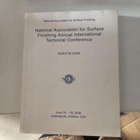 national association for surface finishing annual international technical conference 2008