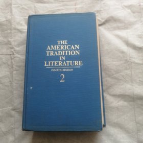 THE AMERICAN TRADITION IN LITERATURE （ FOURTH EDITION 2）