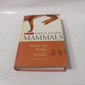 COLLINS FIELD GUIDE:MAMMALS OF BRITAIN & EUROPE    柯林斯野外指南:英国和欧洲的哺乳动物