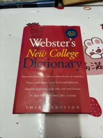 Webster's New College Dictionary Third Edition  韦伯斯特新大学词典(第三版)