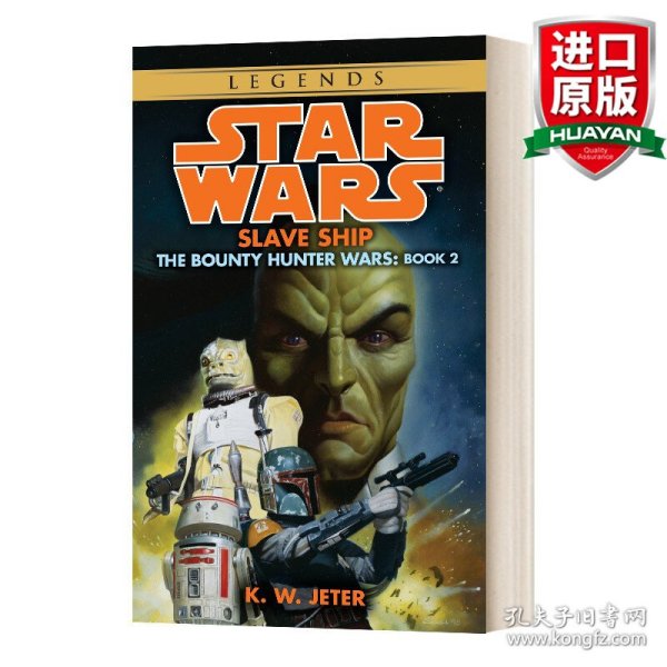 Slave Ship: Star Wars (The Bounty Hunter Wars) [