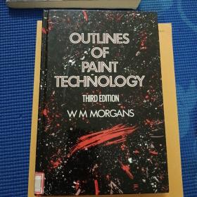 OUTLINES &quot; OF  PAINT  TECHNOLOGY THIRD EDITION  WM MORGANS