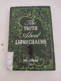 THE TRUTH ABOUT LEPRECHAUNS