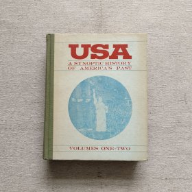 USA：A Synoptic History Of America\s Past（Volumes One-Two）《美国简史》【英文，插图本】