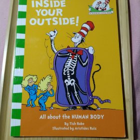Inside Your Outside!. by Tish Rabe (Cat in the Hats Learning Libra)人体的奥秘