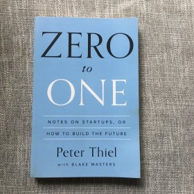 Zero to One：Notes on Startups, or How to Build the Future