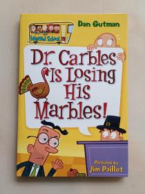 My Weird School #19: Dr. Carbles Is Losing His Marbles! (My Weird School Daze)