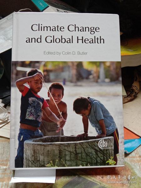 CLIMATE CHANGE AND GLOBAL HEALTH