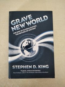Grave New World：The End of Globalization, the Return of History