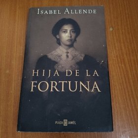 ISABEL ALLENDE -HIJA DE LA FORTUNA