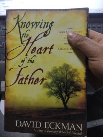 KNOW THE HEART OF THE FATHER