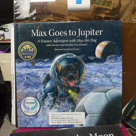 英文原版精装科学绘本Max Goes to Jupiter A Science Adventure with Max the Dog