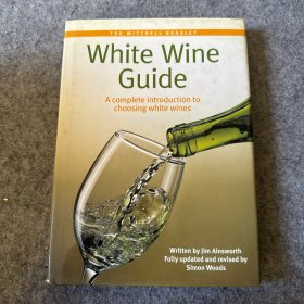 The Mitchell Beazley White Wine Guide（白葡萄酒）品相好，内页干净