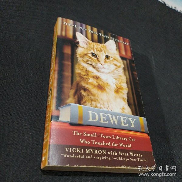 Dewey：The Small-Town Library Cat Who Touched the World