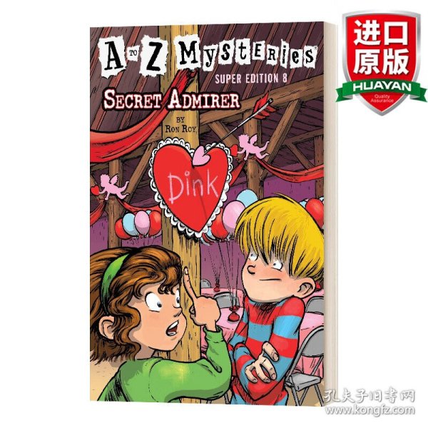 A to Z Mysteries Super Edition #8: Secret Admirer