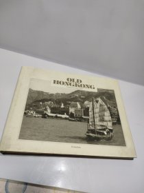 OLD HONGKONG：1901-1945（英文原版。老香港.畫(huà)冊(cè)）