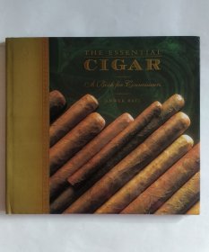 The Essential Cigar（雪茄必备）英文精装