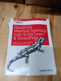 Hands-On Machine Learning with Scikit-Learn and TensorFlow：Concepts, Tools, and Techniques for Building Intelligent Systems