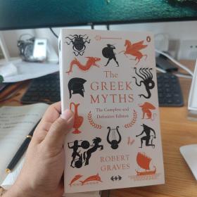 Greek Myths,The:The Complete and Definitive Edition