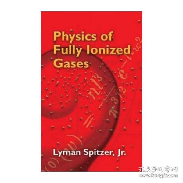 Physics of Fully Ionized Gases