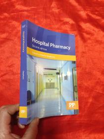 Hospital Pharmacy      （ 小16开 ） 【详见图】
