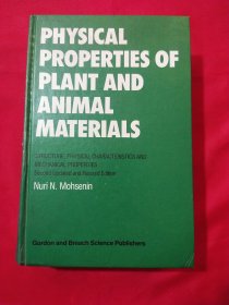 PHYSICAL PROPERTIES OF PLANT AND ANIMAL MATERIALS