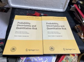 Probability Uncertainty and Quantitative Risk （概率、不确定性与定量风险）【Volume 3 . Number 2-3·September 2018+ Volume 3 ·
Number 4  December 2018】