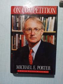 Michael E. Porter on Competition 麦可？波特竞争论