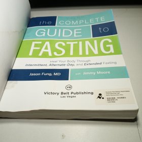 完全断食指南 The Complete Guide to Fasting 英文原版 吉米穆尔 JimmyMoore 杰森冯 JasonFung VictoryBeltPublishing