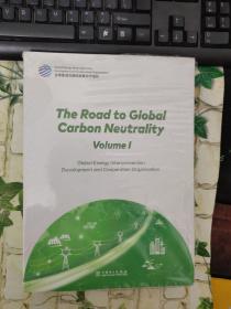 全球碳中和之路（英文版）：The Road to Global Carbon Neutrality