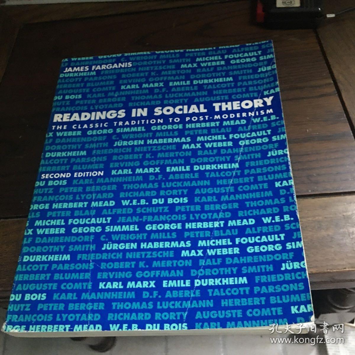 詹姆斯·法加尼斯编著《社会理论读本：从古典传统到后现代主义》 Readings in Social Theory: The Classic Tradition to Post-modernism