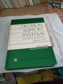 decision support systems：an organizational perspective