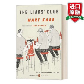 The Liars' Club  A Memoir (Penguin Classics Deluxe Edition)