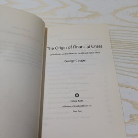 The Origin of Financial Crises：Central Banks, Credit Bubbles, and the Efficient Market Fallacy