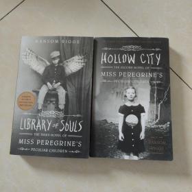 Library Of Souls (英文原版）+Hollow City 空城 -- 怪屋女孩 系列2（2本合售）