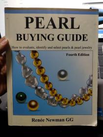 Pearl Buying Guide: How to evaluate, identify and select pearls & pearl jewelry  (Fourth edition) 珍珠购买指南